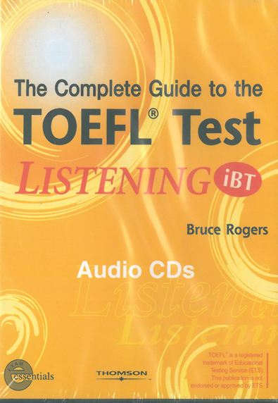 The Complete Guide to the TOEFL Test / Listening iBT (Audio CDs)