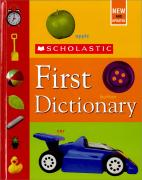 Scholastic First Dictionary - New And Updated (Hardcover)