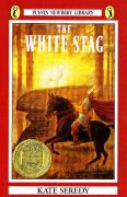 Puffin Newbery Library : THE WHITE STAG (Paperback)
