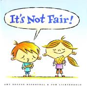 It's Not Fair! (Hardcover)