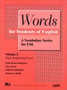 Words for Students of English Volume 2 (High Beginning Level)