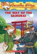 Geronimo Stilton #49 / The Way of the Samurai