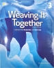 Weaving It Together (4ED) 3 : Student Book (Paperback)