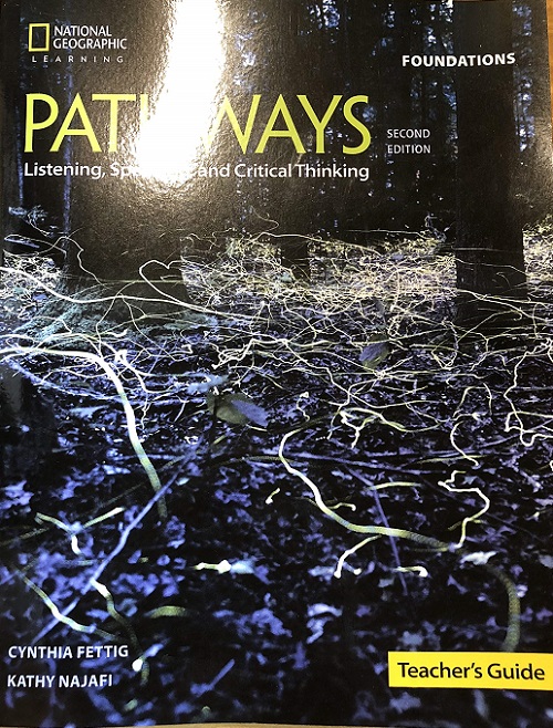 Pathways Listening/Speaking  Foundations Teachers Guide (2nd Edition)