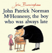 Pictory 3-01 : John Patrick Norman Mchennessy, The Boy Who Was Always Late (Paperback)