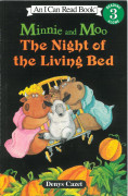I Can Read Level 3-21 / Minnie and Moo Night of the Living Bed