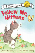 I Can Read ! My First -19 / Follow Me, Mittens