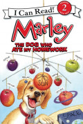 I Can Read Level 2-80 / Marley: The Dog Who Ate My Homework