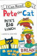 I Can Read ! My First -29 / Pete the Cat: Pete's Big Lunch