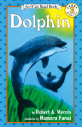 I Can Read Level 3-11 / Dolphin 