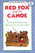 I Can Read Level 1-79 / Red Fox and His Canoe 