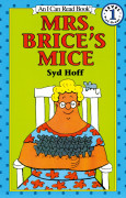 An I Can Read Book Level 1-19 Pres-Grade 1 : Mrs. Brice's Mice (Paperback)