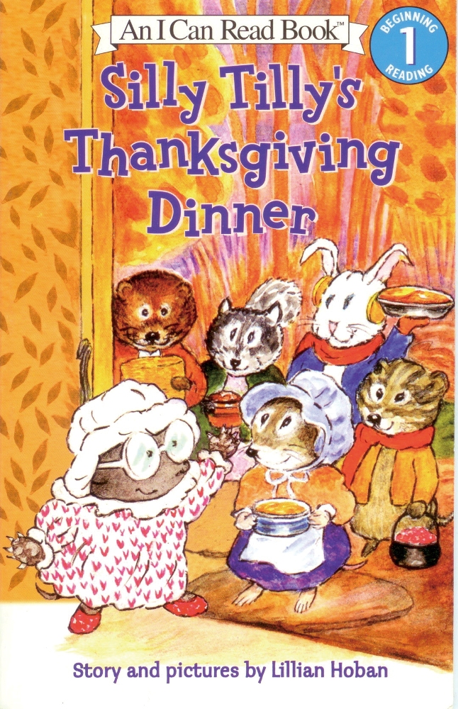 I Can Read Level 1-33 / Silly Tilly's Thanksgiving Dinner