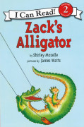 I Can Read Level 2-88 / Zack's Alligator 
