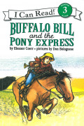 I Can Read Level 3-14 / Buffalo Bill and the Pony Express