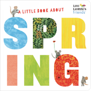 Pictory Pre-Step 69 : A Little Book About Spring (Boardbook)