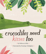 Pictory Pre-Step 72 / Crocodiles Need Kisses Too 