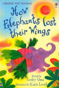 Usborne First Reading Level 2-03 / How Elephants Lost Their Wings 