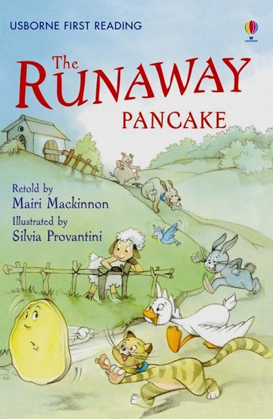 Usborne First Reading Level 4-06 / The Runaway Pancake