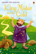 Usborne First Reading Level 1-09 / King Midas and the Gold 