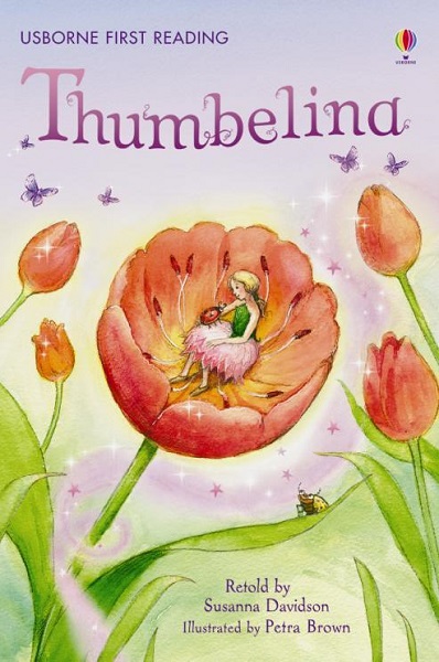 Usborne First Reading Level 4-12 / Thumbelina 