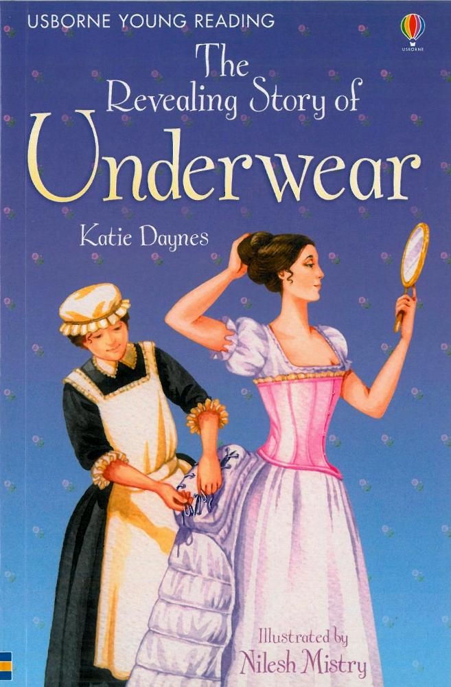 Usborne Young Reading Level 2-50 / Revealing Story of Underwear 