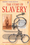 Usborne Young Reading Level 3-48 / The Story of Slavery