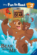 Disney Fun to Read 2-03 : Bear with Me [브라더 베어] (Paperback)