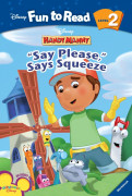 Disney Fun to Read 2-07 : Say Please, Says Squeeze [핸디 매니] (Paperback)