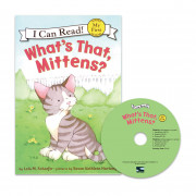 I Can Read ! My First -21 Set / What's That, Mittens? (Book+CD)