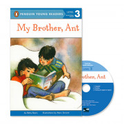Penguin Young Readers 3-03 / My Brother, Ant (Book+CD+QR)
