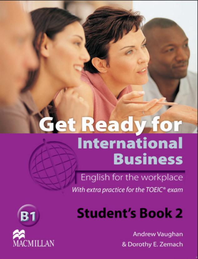 Get Ready for International Business 2 SB With extra practice for the TOEIC exam