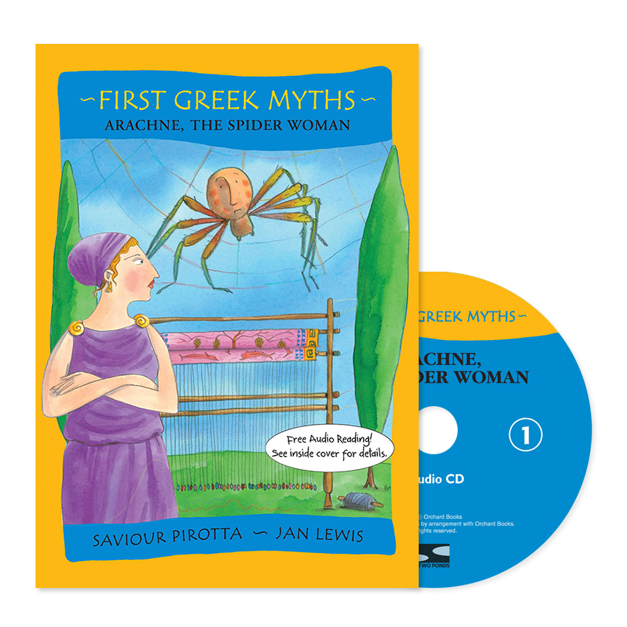 First Greek Myths 01 / Arachne, the Spider Woman (Book+CD+QR)