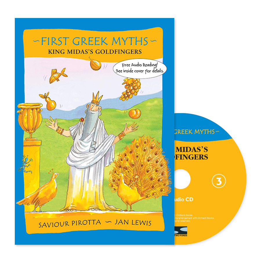 First Greek Myths 3 / King Midas's Goldfingers (Book+CD+QR)