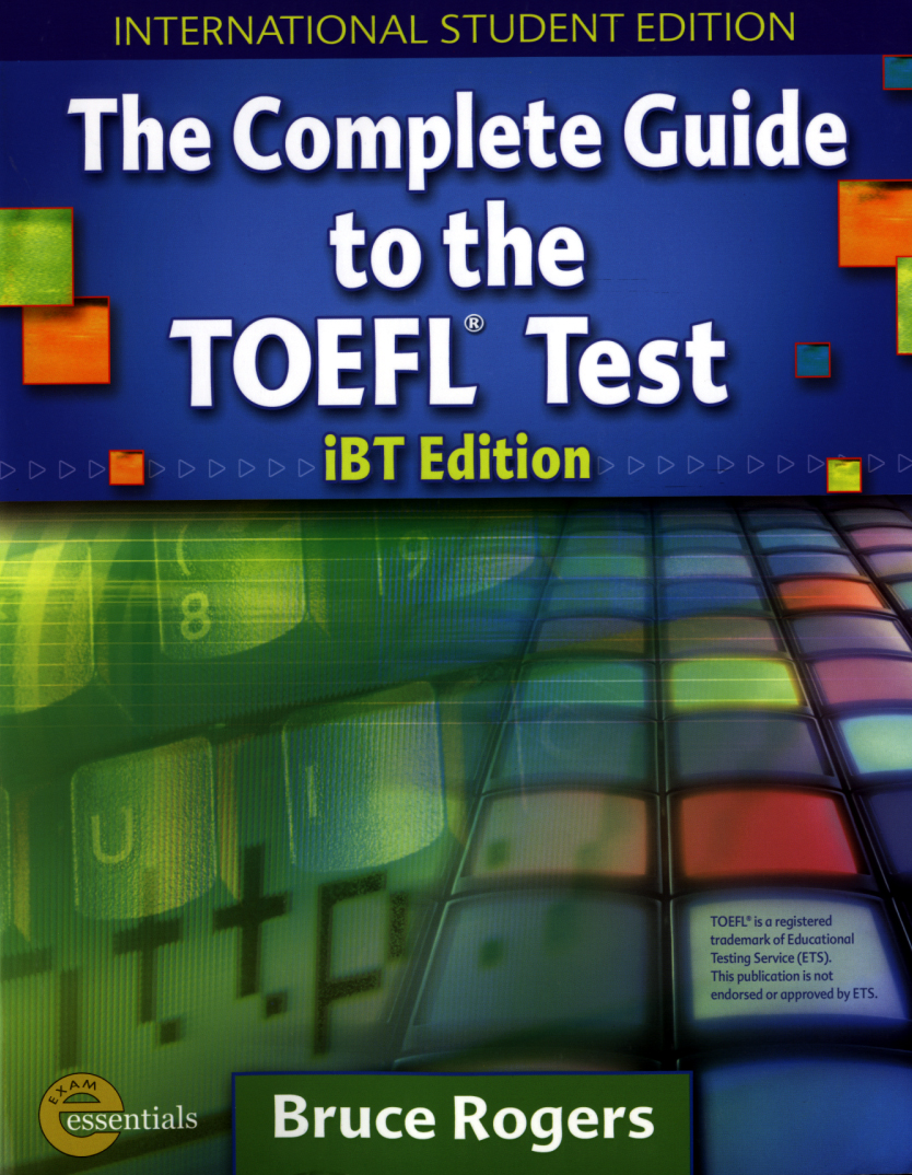 The Complete Guide to the TOEFL Test / International Student Edition (iBT Edition)