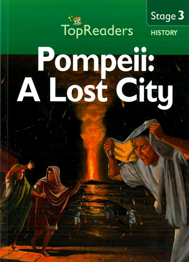 Top Readers 3-13 / HT-Pompeii: A Lost City