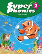 Super Phonics (2ED) 2 : Student Book with Hybrid CD (Short Vowels)