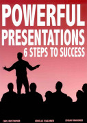 Powerful Presentations: 6 Steps to Success 