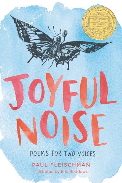 Newbery / JOYFUL NOISE: Poems for Two Voices 