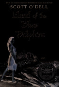 Newbery / Island of the Blue Dolphins (50th Anniversary Edition)