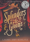 Newbery / Splendors and Glooms 