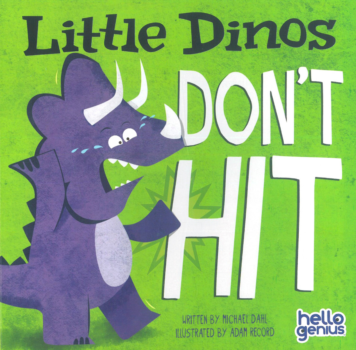 Hello Genius / Little Dinos Don’t Hit Hello Genius / Little Dinos Don’t Hit