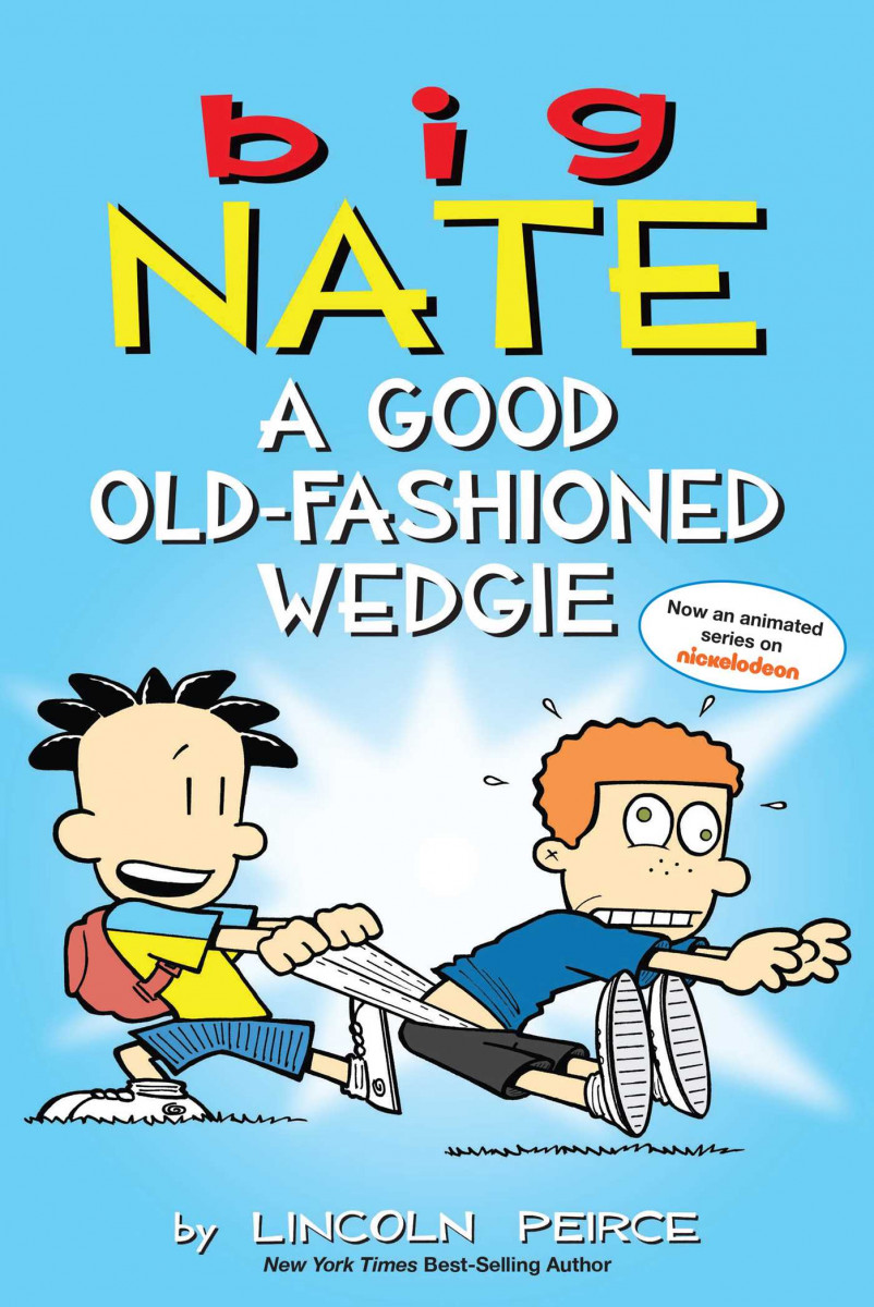 Big Nate 14 / A Good Old-Fashioned Wedgie (Cartoon)