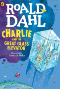 Roald Dahl 04 / Charlie and the Great Glass Elevator 