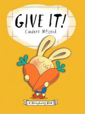 A Moneybunny Book - Give It! (PAR)