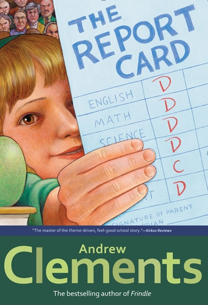 Andrew Clements 08 : The Report Card (Paperback)