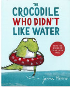 The Crocodile Who Didn't Like Water (PAR)