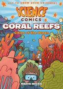 Science Comics : Coral Reefs