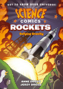 Science Comics : Rockets