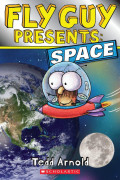 Scholastic Reader Level 2/ Fly Guy Presents: Space